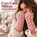 Digital Cozy Cable Mittens crochet pattern PDF listing image showing pink fingerless gloves with cable bobble texture